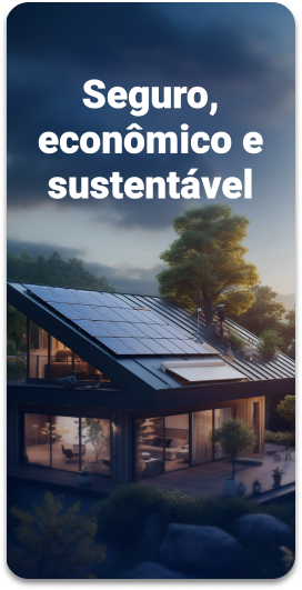 Seguro, econômico e sustentável